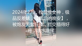 漂亮美女 人家好好的在干家务 男友就想要了 深喉吃鸡 操了逼不过瘾还要操菊花 很内射了