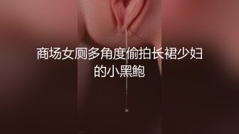 ⚫️⚫️【最新高价定制】颜值极品一字马，170艺校舞蹈系女神【汁汁小小】舞蹈服，道具紫薇高潮喷水