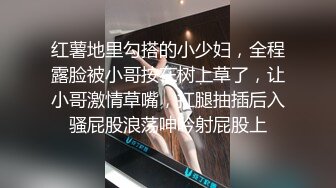 抖音极品TS韩小爱性爱视频流出，遇到这种就看谁的刺刀硬了