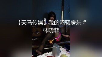 干女神美乳翘臀高颜值一对大白兔又圆又挺后入啪啪乳浪翻滚