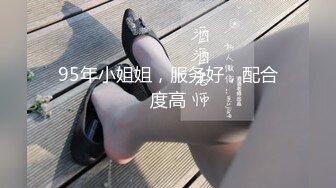 【新片速遞】  ❤️❤️【 奶球的球迷车模闺蜜】无套操得乳浪迭起，菊花破处，连续内射高潮不断，简直就是一场性爱的视觉盛宴 [1.98GB/MP4/04:23:00]