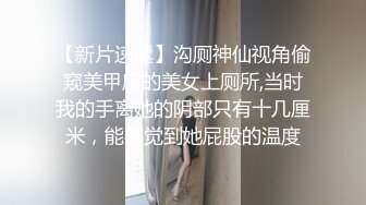 龙叮叮 高颜值御姐女王气质 情趣内衣诱惑 露奶 特写BB（首次特写美穴）