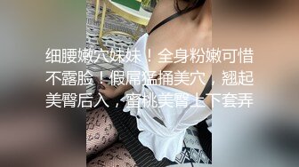 长相清纯双马尾极品萌妹子大尺度自慰，脱光光掰穴特写毛毛浓密，两根手指进出扣弄，浴室洗澡湿身诱惑