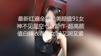 168CM新人下海！长腿小姐姐自慰操逼！翘起美臀假屌后入，灵活舌头舔屌，微毛骚穴骑乘位