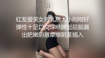 情侶自拍各種姿勢做愛~還叫女友看著鏡頭