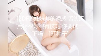 【新速片遞】美女3P 被连续输出 个个都是猛男公狗腰 操逼频率杠杠的 爽的妹子不要不要的 