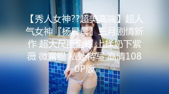 【反差婊子】超多漂亮淫妹淫妻淫女友啪啪口交自慰大合集 2 (1)