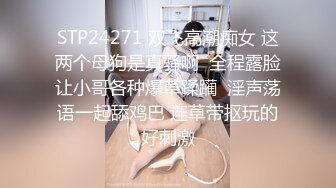 [2DF2]制服女警求内射 口活不错裹的真爽 用手给骚货弄到高潮喷水 抽屌速插 抽插特写 高清720p [BT种子]