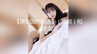 原创操逼前先玩一玩小嫩逼，真实对白。