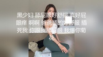 温柔学妹篇-小学妹太嫩不敢使劲操-穿着衣服直接无套插嫩穴-最后还是跪舔J8颜射