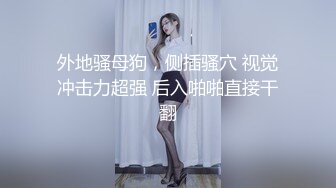   开档牛仔裤清纯又骚美女，和男友居家操逼，肥穴骑乘自己动，正入边操边揉阴蒂，搞得美女爽歪歪