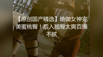 【新片速遞】男神KINGMASTER和他的小母狗，调教得太好了 随时随地拉过来就干 很听话，小母狗露脸了 很正点 屁股很翘 还很粉