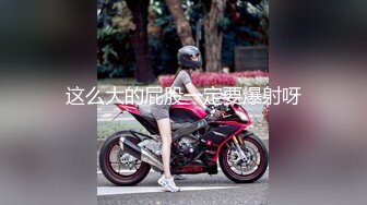 婚纱店操萝莉音小妹,休学大学生眼镜妹返场