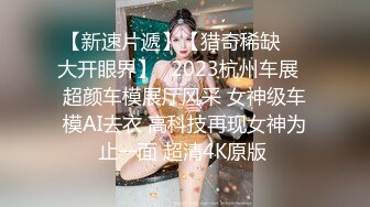 【重磅核弹】超级女神，美野，与肌肉狗做爱的定制版(11分24秒)，也是目前唯一