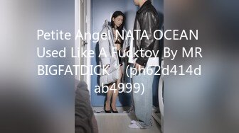 Petite Angel NATA OCEAN Used Like A Fucktoy By MRBIGFATDICK ´´ (ph62d414dab4999)