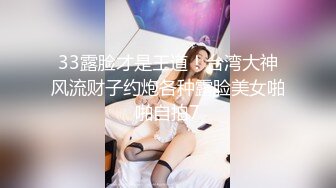 【极品重磅❤️完美露脸】超美网红女神『小奶瓶』和肌肉男友激情啪啪私拍流出 被操得死去活来 深情舔鸡深喉