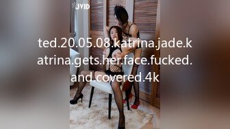 ted.20.05.08.katrina.jade.katrina.gets.her.face.fucked.and.covered.4k