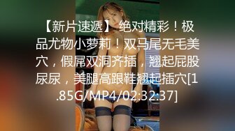 STP26635 一头红发极品御姐，初下海2小时操逼，难得干净无毛粉穴，坐在柜子上猛操，双洞齐插，淫水四溅绝对精彩