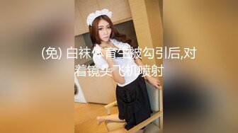   極品白富美做SPA勾引男技師,老司機技師沒想到這麼純的妹子也臊,內褲都變帳篷了